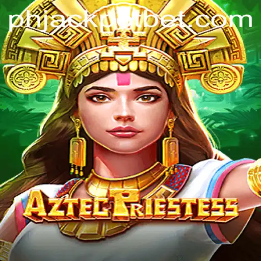 Exploring AztecPriestess: A Journey into Ancient Civilizations at Phjackpot Casino