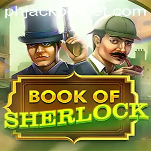 Exploring BookOfSherlock: A Mysterious Adventure at Phjackpot Casino